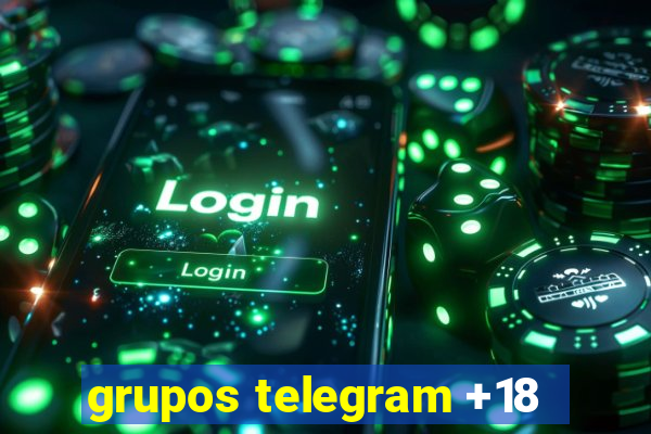 grupos telegram +18
